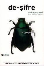 De Şifre; Amerikan S,stematiğinin Gizli Esasları