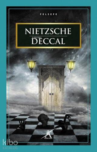 Deccal | Friedrich Wilhelm Nietzsche | Avrupa Yakası Yayınları