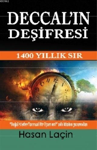 Deccal'ın Deşifresi; 1400 Yıllık Sır