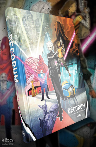 Decorum: Nezaket - Sert Kapak 250 Limitli Özel Edisyon - KAPAK A