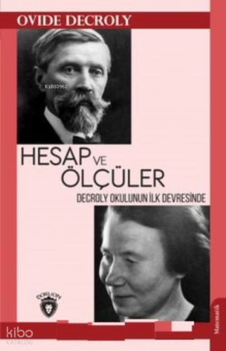 Decroly Okulunun İlk Devresinde Hesap ve Ölçüler