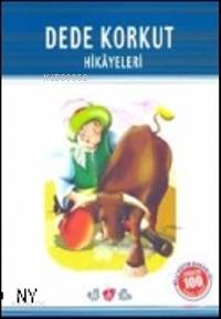 Dede Korkut Hikayeleri (Milli Eğitim Bakanlığı İlköğretim 100 Temel Es