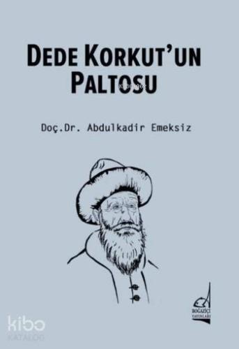 Dede Korkut'un Paltosu