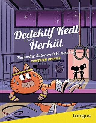 Dedektif Kedi Herkül - Jimnastik Salonundaki Tuzaklar