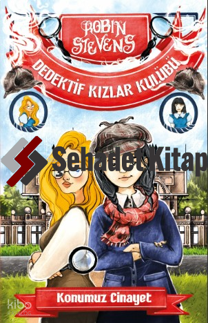 Dedektif Kızlar Kulübü- Konumuz Cinayet;Bilinçli Yaşama Rehberi – Bir Bilgenin Mutluluk Rehberi