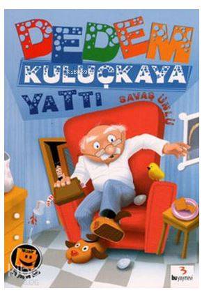 Dedem Kuluçkaya Yattı