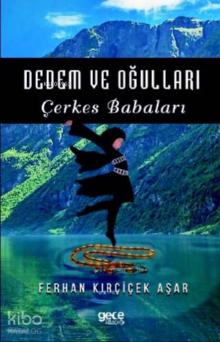 Dedem ve  Oğulları; Çerkes Babalara