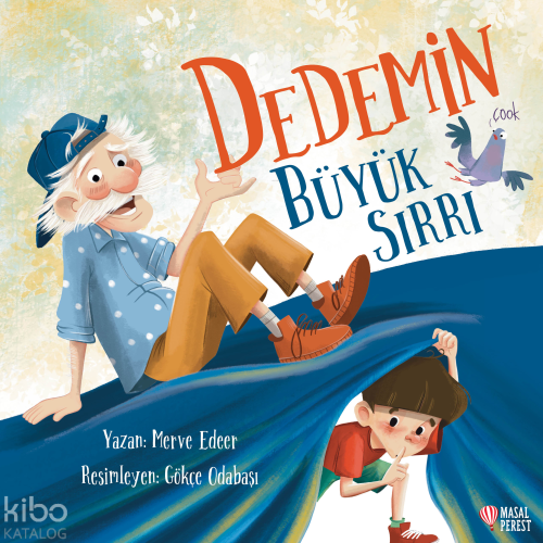 Dedemin Büyük Sırrı | Merve Edeer | Masalperest