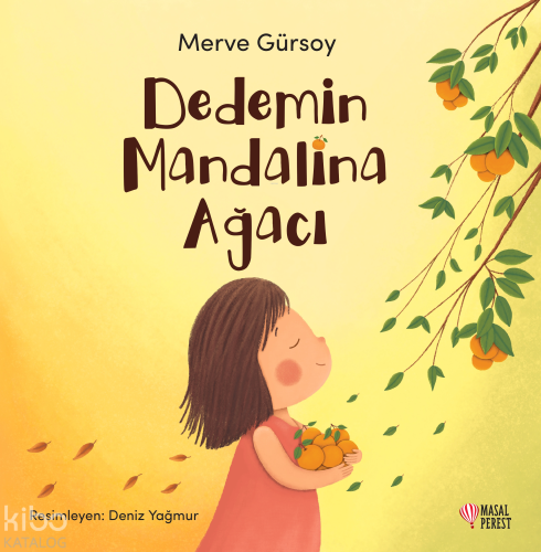 Dedemin Mandalina Ağacı | Merve Gürsoy | Masalperest