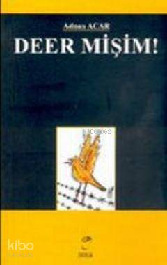 Deer mişim! | Adnan Acar | Doruk Yayıncılık
