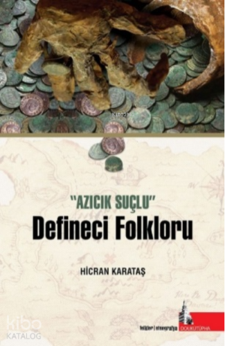 Defineci Folkloru ;Azıcık Suçlu