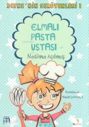 Defnenin Serüvenleri-1 Elmalı Pasta Ustası