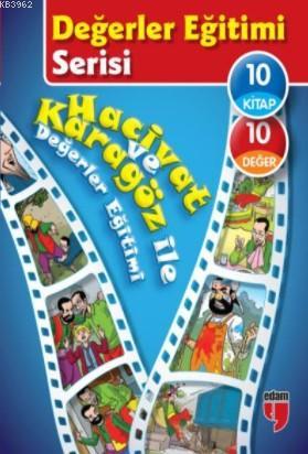 Değerler Eğitimi Öykü Serisi (10 Kitap Set); Hacivat ve Karagöz ile Değerler Eğitimi