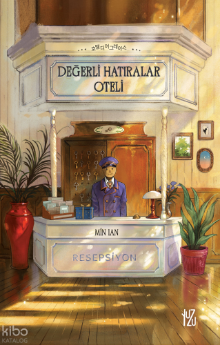 Değerli Hatıralar Oteli | Min Lan | Yuzu Kitap