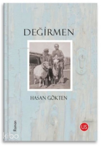 Değirmen | Sabahattin Ali | Us Yayıncılık