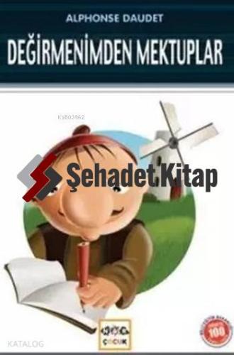 Değirmenimden Mektuplar; 100 Temel Eser | Alphonse Daudet | Nar Yayınl