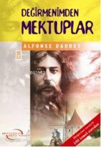 Değirmenimden Mektuplar | Alphonse Daudet | Timaş Çocuk