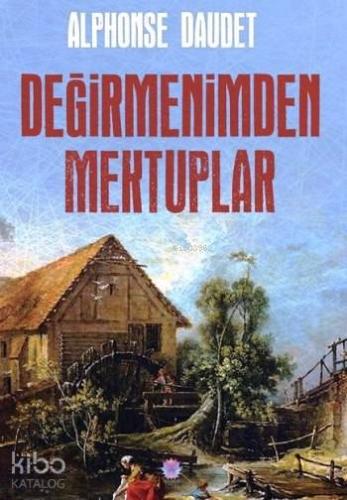 Değirmenimden Mektuplar