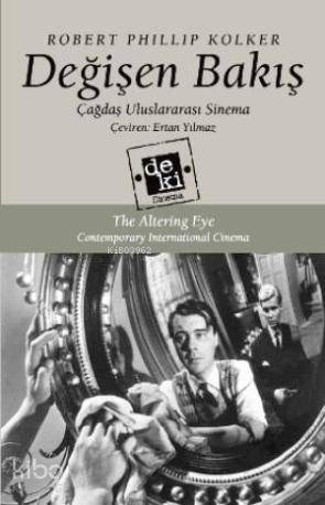 Değişen Bakış; Çağdaş Uluslararası Sinema