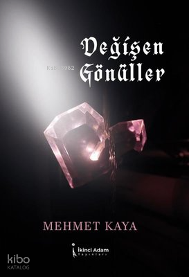Değişen Gönüller