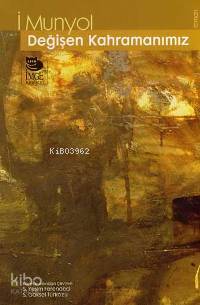Değişen Kahramanımız