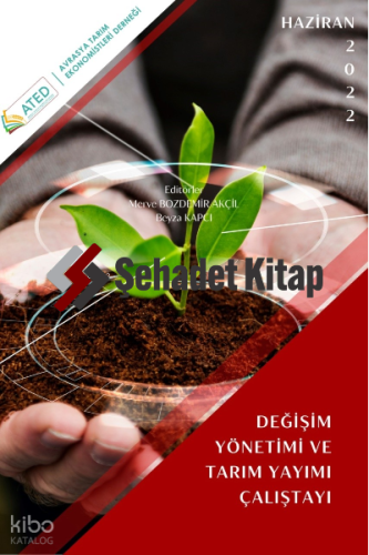 Değişim Yönetimi Ve Tarım Çalıştayı