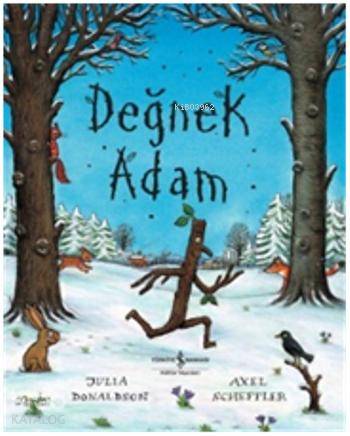 Değnek Adam | Julia Donaldson | Türkiye İş Bankası Kültür Yayınları