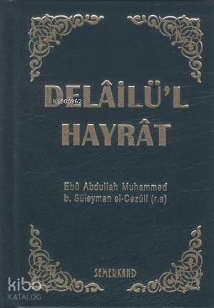 Delailü'l Hayrat (Ciltli, Cep Boy)