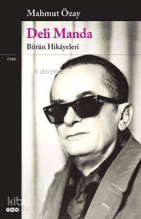 Deli Manda; Bütün Hikayeleri