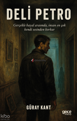 Deli Petro;Gerçekle Hayal Arasında, İnsan En Çok Kendi Sesinden Korkar