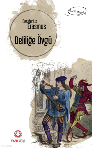 Deliliğe Övgü