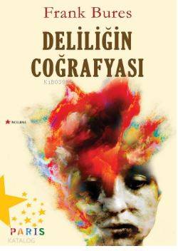 Deliliğin Coğrafyası