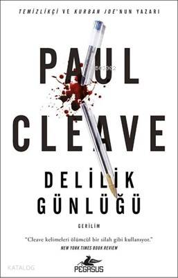 Delilik Günlüğü | Paul Cleave | Pegasus Yayıncılık
