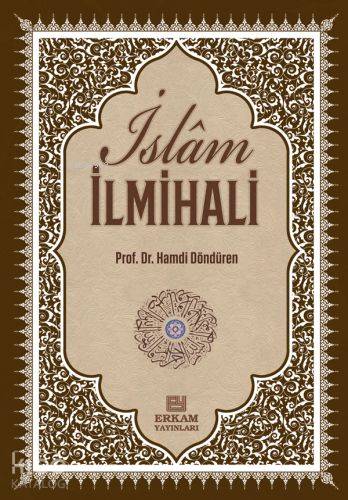 Delilleriyle İslam İlmihali; İnanç İbadet Günlük Hayat