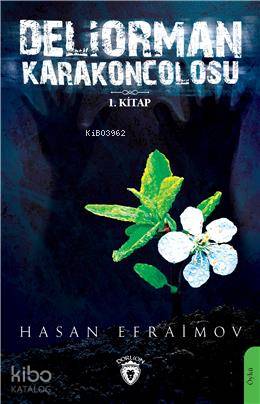 Deliorman Karakoncolosu