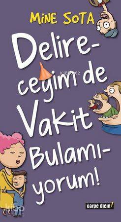 Delireceğim de Vakit Bulamıyorum