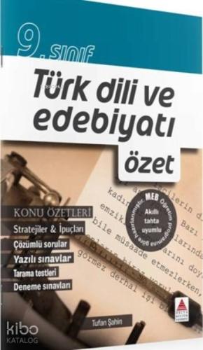 Delta Kültür Yayınları 9. Sınıf Türk Dili ve Edebiyatı Özet Delta Kültür