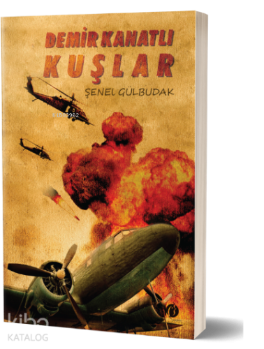 Demir Kanatlı Kuşlar