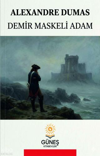 Demir Maskeli Adam | Alexandre Dumas | Güneş Kitabevleri Yayınları