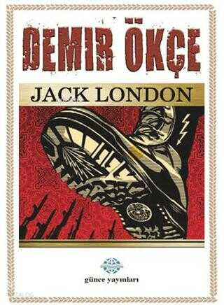 Demir Ökçe | Jack London | Günce Yayınları