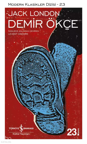 Demir Ökçe | Jack London | Türkiye İş Bankası Kültür Yayınları