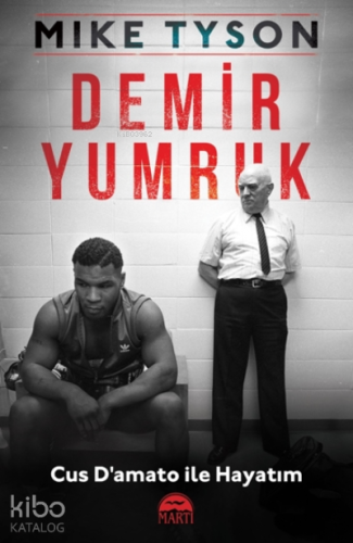 Demir Yumruk - Cus D'amato ile Hayatım