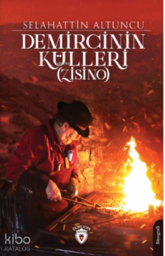 Demircinin Külleri (Zisino)