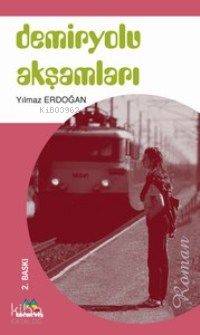 Demiryolu Akşamları