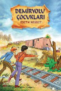 Demiryolu Çocukları | Edith Nesbit | Parıltı Yayıncılık