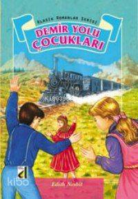 Demiryolu Çocukları | Kolektif1 | Damla Yayınevi