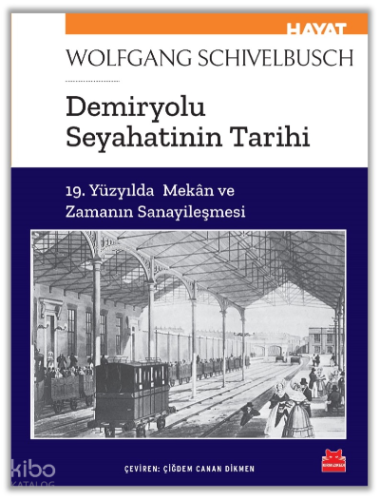 Demiryolu Seyahatinin Tarihi