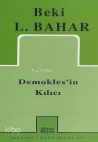 Demokles'in Kılıcı | Beki L. Bahar | Mitos Boyut Yayınları