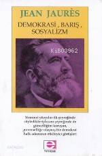 Demokrasi, Barış, Sosyalizm