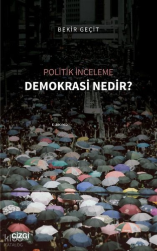 Demokrasi Nedir? - Politik İnceleme